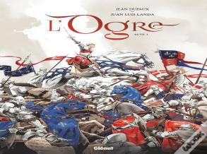 L'Ogre Tome 1 : Acte 1