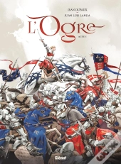 L'Ogre Tome 1 : Acte 1