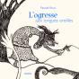 L'Ogresse Aux Longues Oreilles - Preview