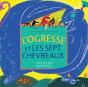 L'Ogresse Et Les Sept Chevreaux (Poche) - Preview