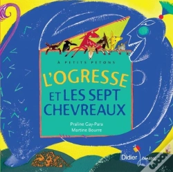 Capa do artigo L'Ogresse Et Les Sept Chevreaux (Poche)