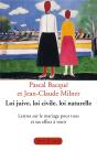 Loi Juive, Loi Civile, Loi Naturelle ; Lettres Sur Le Mariage Pour Tous Et Ses Effets À Venir - Preview