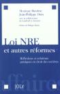 Loi Nre Et Autres Reformes ; Reflexions Et Solutions Pratiques En Droit Des Societes - Preview