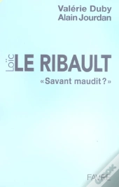 Loic Le Ribault ; Savant Maudit ?