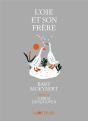 L'Oie Et Son Frere - Preview
