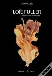 Capa do artigo Loïe Fuller, Danseuse De La Belle Époque