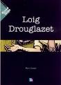 Loig Drouglazet - Preview