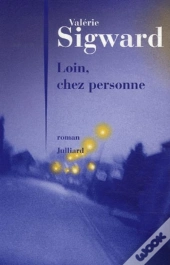 Loin, Chez Personne