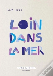 Loin Dans La Mer