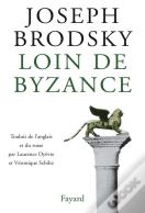 Loin De Byzance