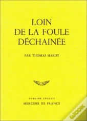 Loin De La Foule Dechainee