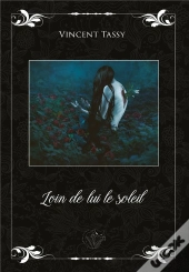 Loin De Lui Le Soleil