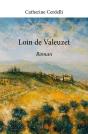 Loin De Valeuzet : Roman - Preview