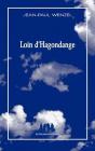 Loin D'Hagondange - Preview