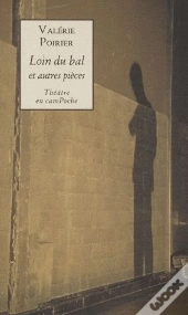 Loin Du Bal Et Autres Pièces