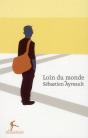 Loin Du Monde - Preview