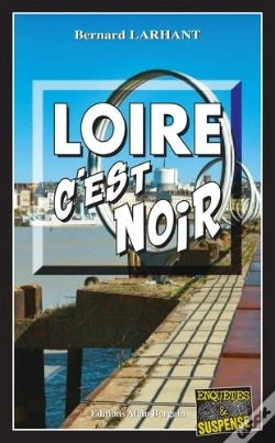 Capa do artigo Loire, C'Est Noir