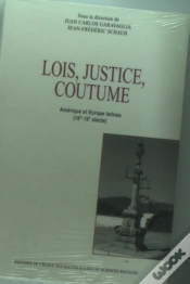 Capa do artigo Lois, Justice, Coutume : Amérique Et Europe Latines, 16e-19e Siècle