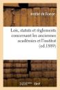 Lois Statuts Academies Et Institut Edition 1889 - Preview