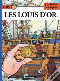 Loïs T.2 ; Les Louis D'Or