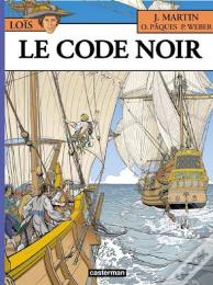 Loïs T.3 ; Le Code Noir