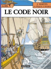 Loïs T.3 ; Le Code Noir