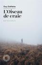 L'Oiseau De Craie - Une Anthologie De Guy Goffette - Preview