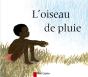 L'Oiseau De Pluie - Preview