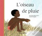 L'Oiseau De Pluie