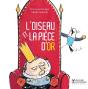 L'Oiseau Et La Pièce D'Or - Preview
