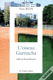 L'Oiseau Garrincha