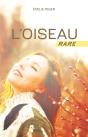 L'Oiseau Rare - Preview