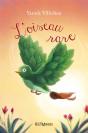 L'Oiseau Rare - Preview