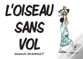 L'Oiseau Sans Vol