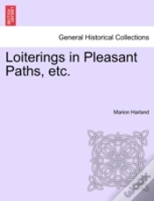 Capa do artigo Loiterings In Pleasant Paths, Etc.