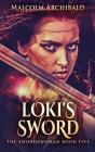 Loki'S Sword - Preview