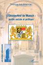 L'Oktoberfest De Munich : Portée Sociale Et Politique - Preview
