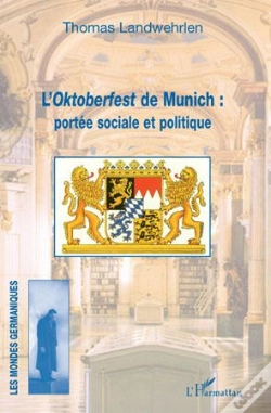 Capa do artigo L'Oktoberfest De Munich : Portée Sociale Et Politique