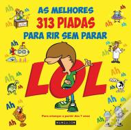 Lol - As Melhores 313 Piadas Para Rir Sem Parar
