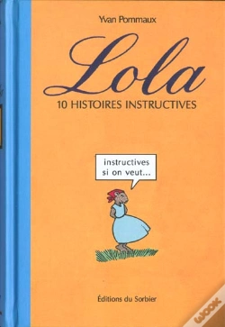Capa do artigo Lola 10 Histoires Instructives