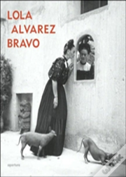 Lola Alvarez Bravo