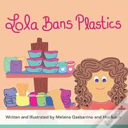 Lola Bans Plastics