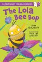 Lola Bee Bop: A Bloomsbury Young Reader - Preview