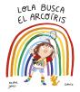 Lola Busca El Arcoiris - Preview