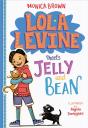 Lola Levine Meets Jelly And Bean - Preview