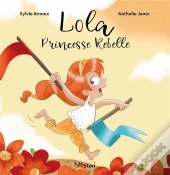 Lola Princesse Rebelle
