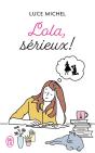 Lola, Sérieux ! - Preview