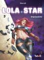 Lola Star : Implosions - Volume 3 - Preview