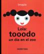 Lola: Tooodo Un Dia En El Zoo   - Preview