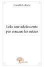 Lola Une Adolescente Pas Comme Les Autres - Preview
